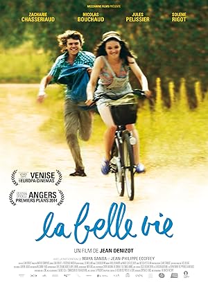 La belle vie (The Good Life)