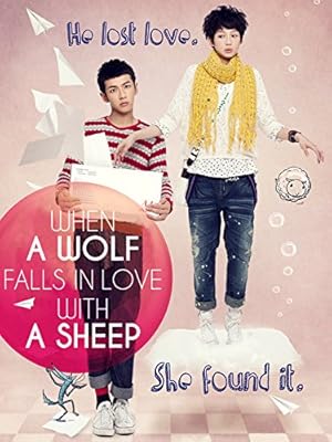 When a Wolf Fall in Love with a Sheep (Nan fang xiao yang mu chang)