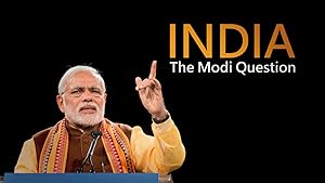 India: The Modi Question - First Season
