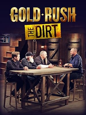 Gold Rush: The Dirt - Seventh Season