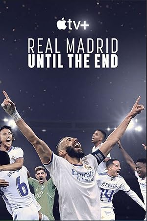 Real Madrid: Until the End - First Season