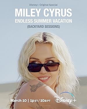 Miley Cyrus: Endless Summer Vacation (Backyard Sessions)