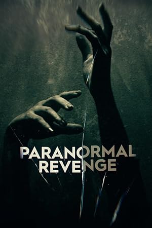 Paranormal Revenge - First Season