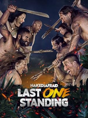 Naked and Afraid: Last One Standing - First Season