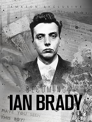 Becoming Ian Brady - First Season