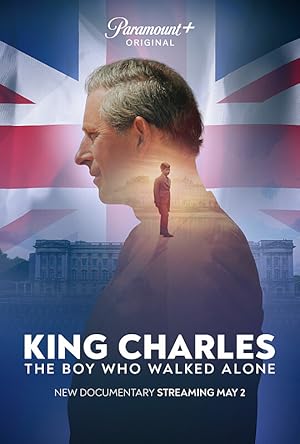 King Charles: The Boy Who Walked Alone - First Season
