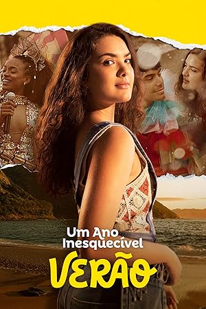 An Unforgettable Year: Summer (Um Ano Inesquec