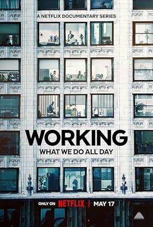 Working: What We Do All Day - First Season