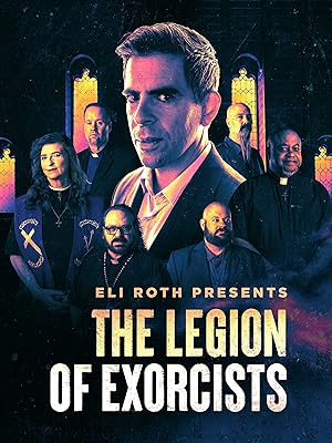 Eli Roth Presents: The Legion of Exorcists - First Season