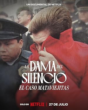The Lady of Silence: The Mataviejitas Murders (La dama del silencio: El caso de la Mataviejitas)