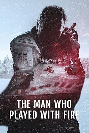 The Man Who Played with Fire - First Season