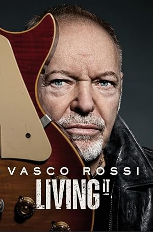 Vasco Rossi: Living It - First Season