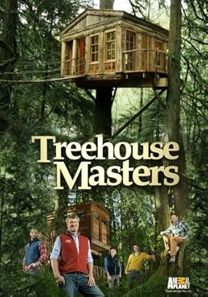 Treehouse Masters - First Season