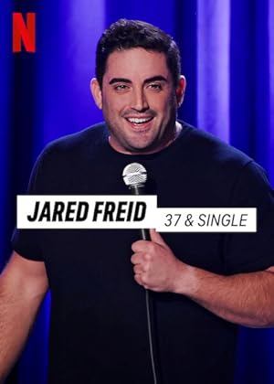 Jared Freid: 37 and Single
