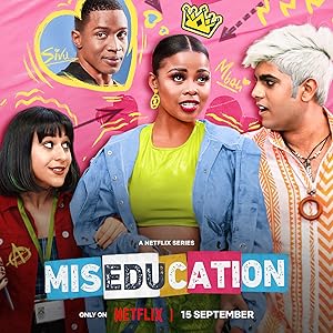 Miseducation - First Season