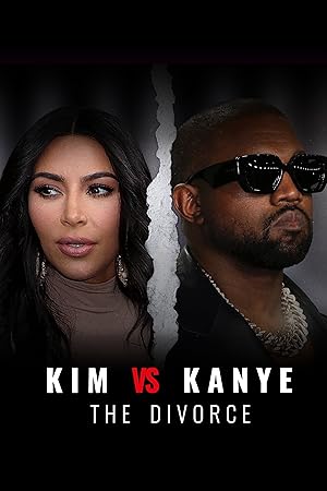 Kim vs Kanye: The Divorce - First Season