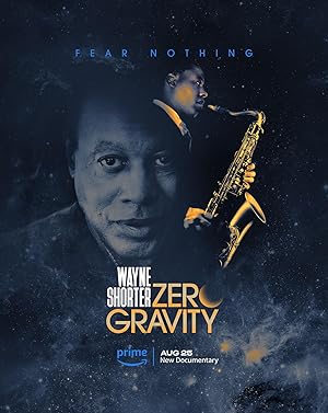 Wayne Shorter: Zero Gravity - First Season