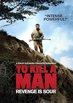 To Kill a Man (Matar a un hombre)