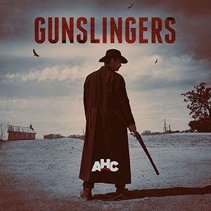 Gunslingers - First Season