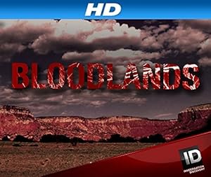 Bloodlandss - First Season