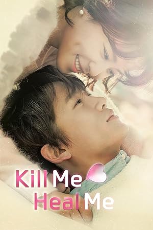 Kill Me, Heal Me (Kilmi, Hilmi / 킬미, 힐미)