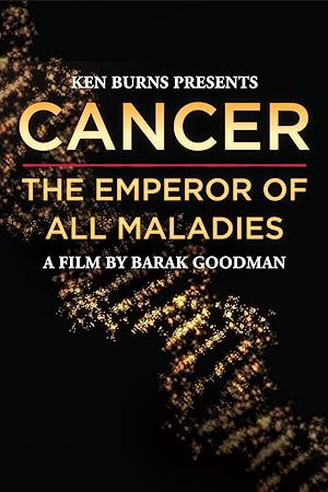 Cancer The Emperor Of All Maladies