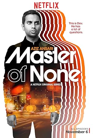 Master of None - First Season