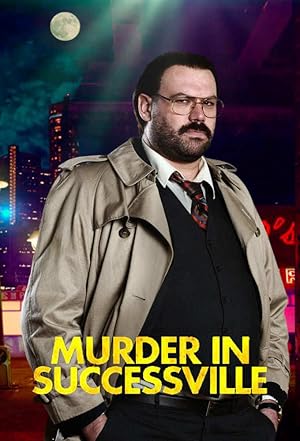 Murder In Successville - First Season