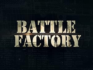 Battle Factory - First Season