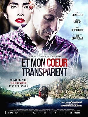 My See-Through Heart (Et mon coeur transparent)