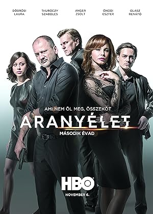 Aranyelet - First Season