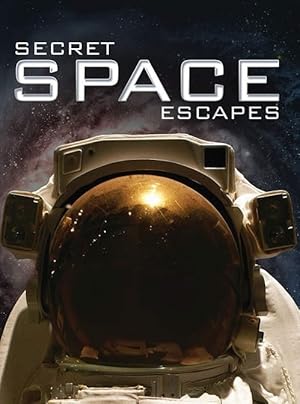 Secret Space Escapes - First Season
