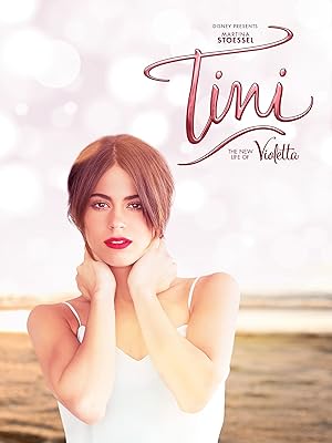Tini: The Movie - The New Life of Violetta (Tini: El gran cambio de Violetta)