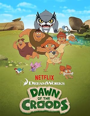 Dawn of the Croods - First Season