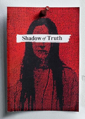 Shadow of Truth - First Season