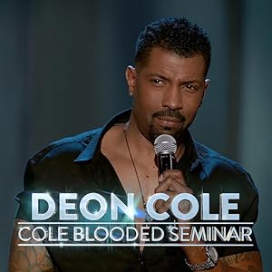 Deon Cole: Cole Blooded Seminar