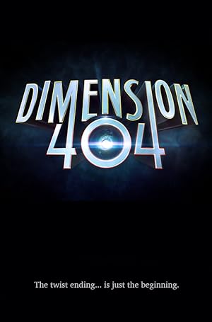 Dimension 404 - First Season