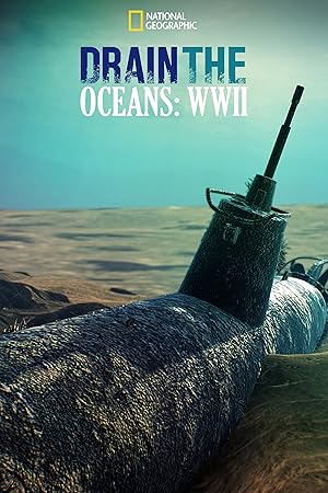 Drain The Ocean: WWII