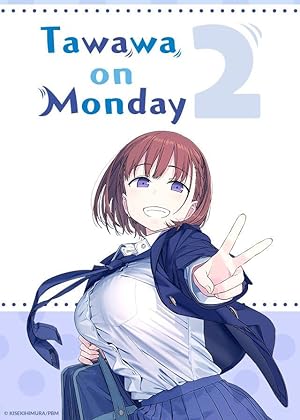 Getsuyoubi no Tawawa (Tawawa on Monday)