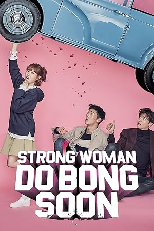 Strong Woman Do Bong-Soon (Strong Girl Bong-soon / Himssenyeoja Dobongsoon / 힘쎈여자 도봉순)