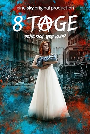 8 Tage - First Season
