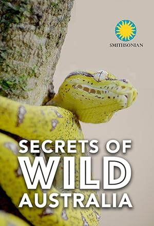 Secrets of Wild Australia - First Season