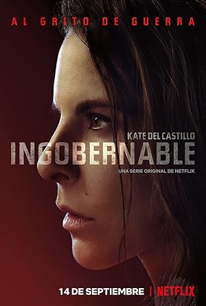 Ingobernable - First Season