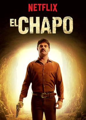 El Chapo - First Season