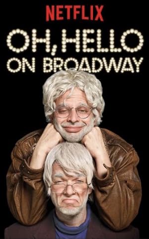 Oh, Hello: On Broadway