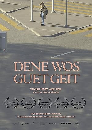 Those Who Are Fine (Dene wos guet geit)