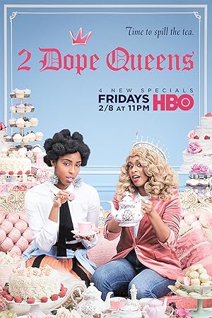 2 Dope Queens - First Season