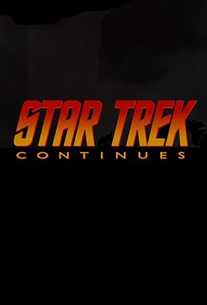 Star Trek Continues The Vignettes - First Season