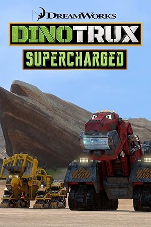 Dinotrux Supercharged - First Season