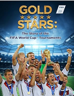 Gold Stars: The Story of the FIFA World Cup Tournaments - First Season